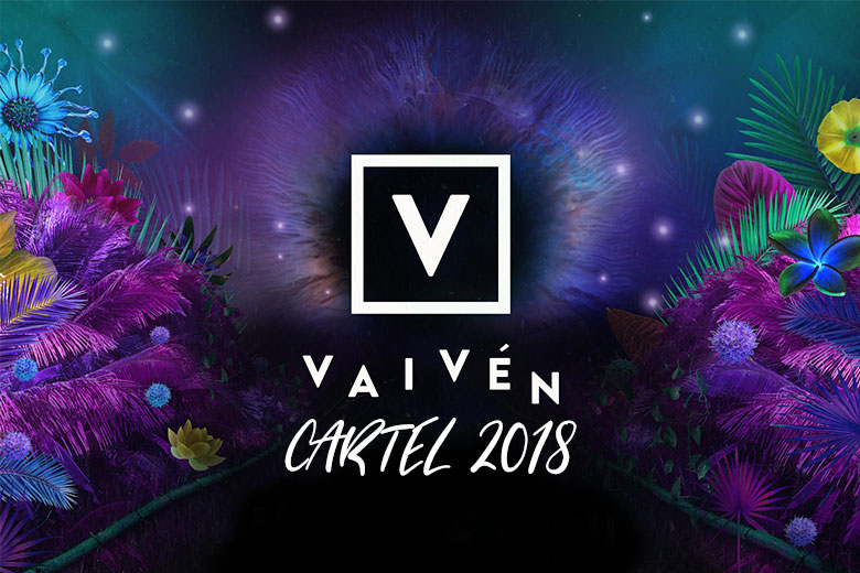 ¡Ya salió el cartel del Festival #VAIVÉN2018!