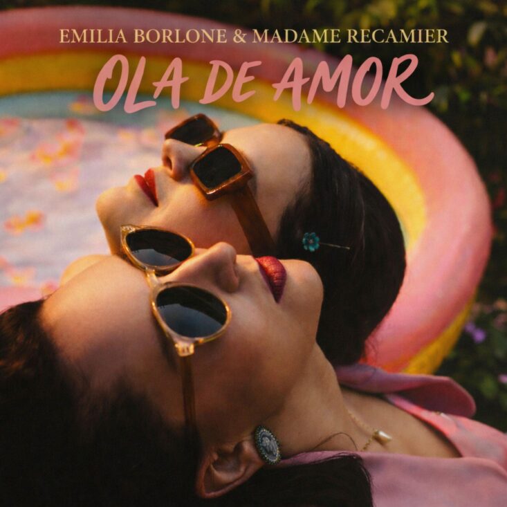 Emilia Borlone y Madame Récamier celebran el amor con “Ola de Amor”