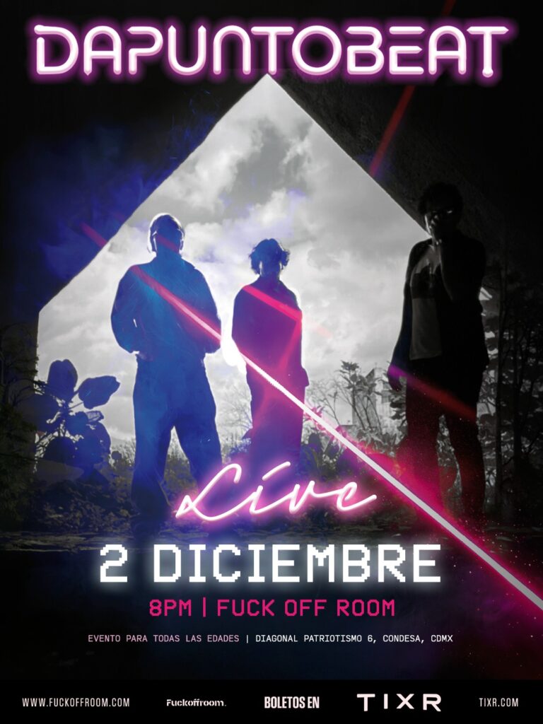 WE ARE BACK: DAPUNTOBEAT Vuelve con un concierto en FUCK OFF ROOM